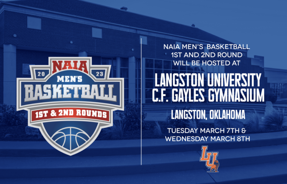 LANGSTON UNIVERSITY TO HOST 2023 NAIA NATIONAL MEN'S BASKETBALL